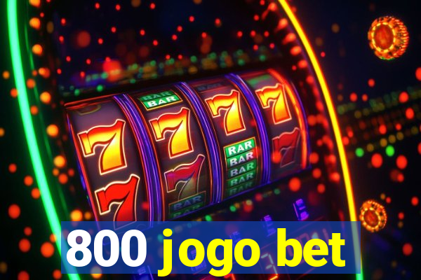 800 jogo bet